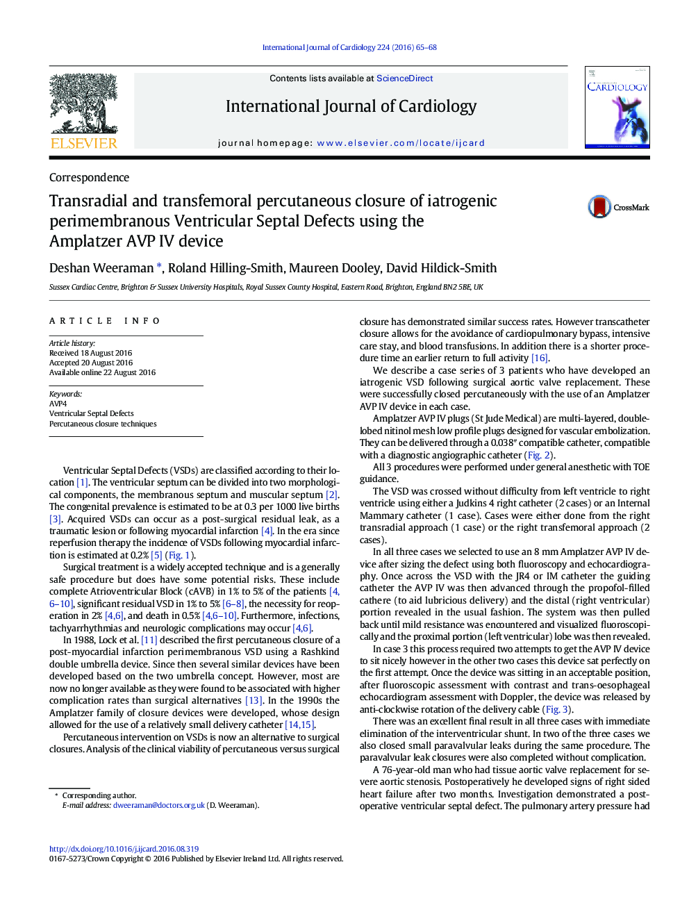 Transradial and transfemoral percutaneous closure of iatrogenic perimembranous Ventricular Septal Defects using the Amplatzer AVP IV device