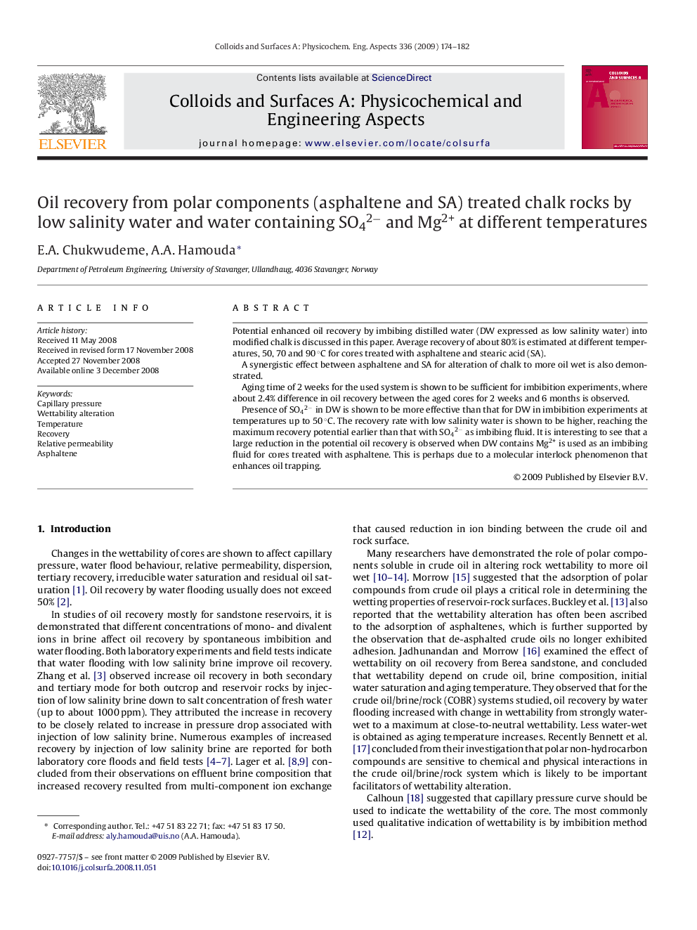 Oil recovery from polar components (asphaltene and SA) treated chalk rocks by low salinity water and water containing SO42− and Mg2+ at different temperatures