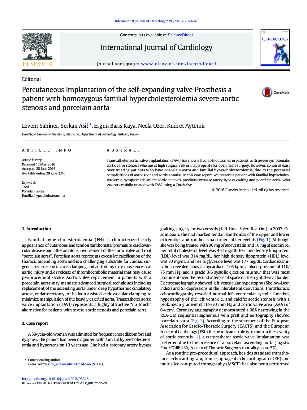 Percutaneous Implantation of the self-expanding valve Prosthesis a patient with homozygous familial hypercholesterolemia severe aortic stenosis and porcelain aorta