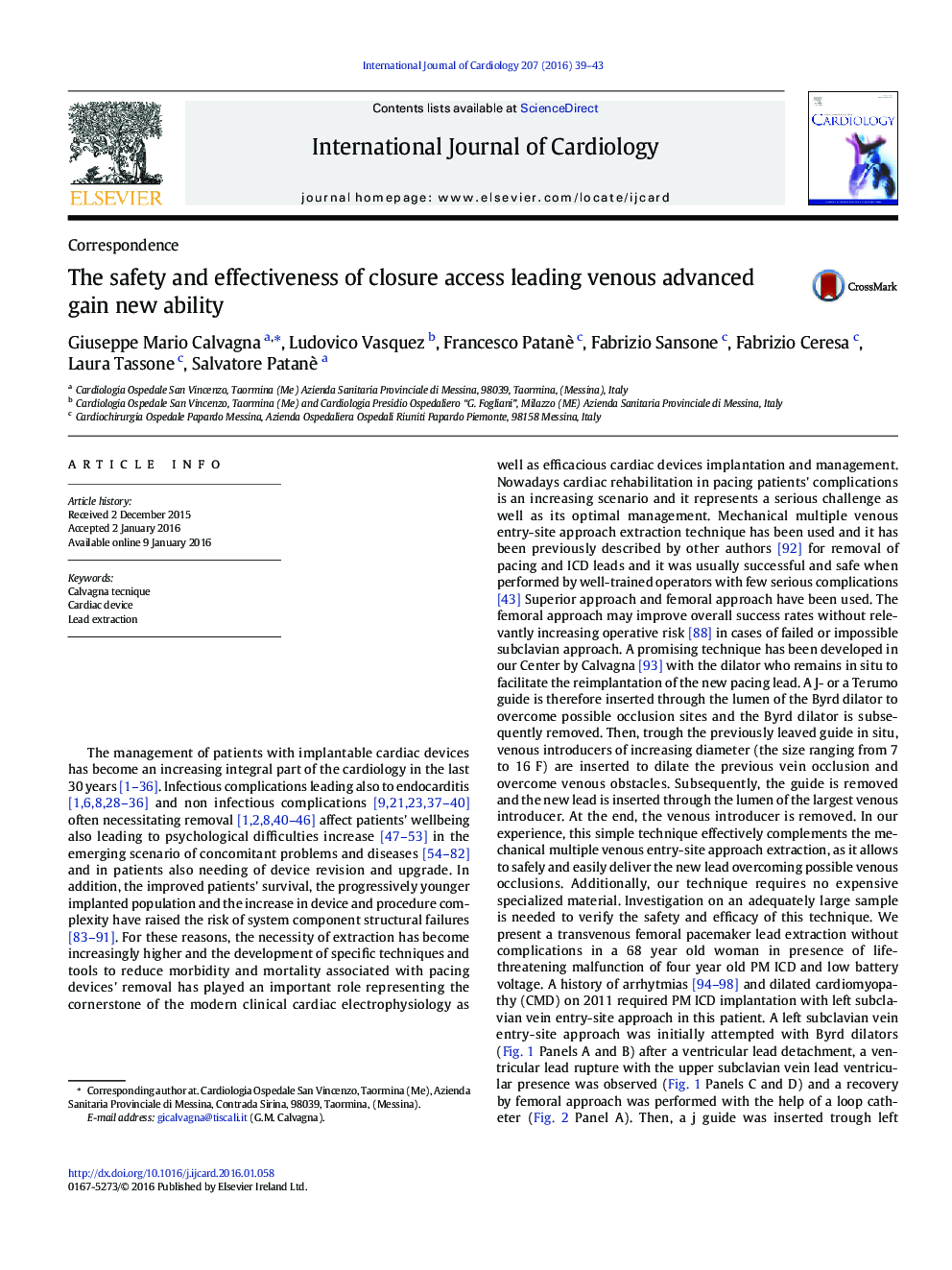 The safety and effectiveness of closure access leading venous advanced gain new ability