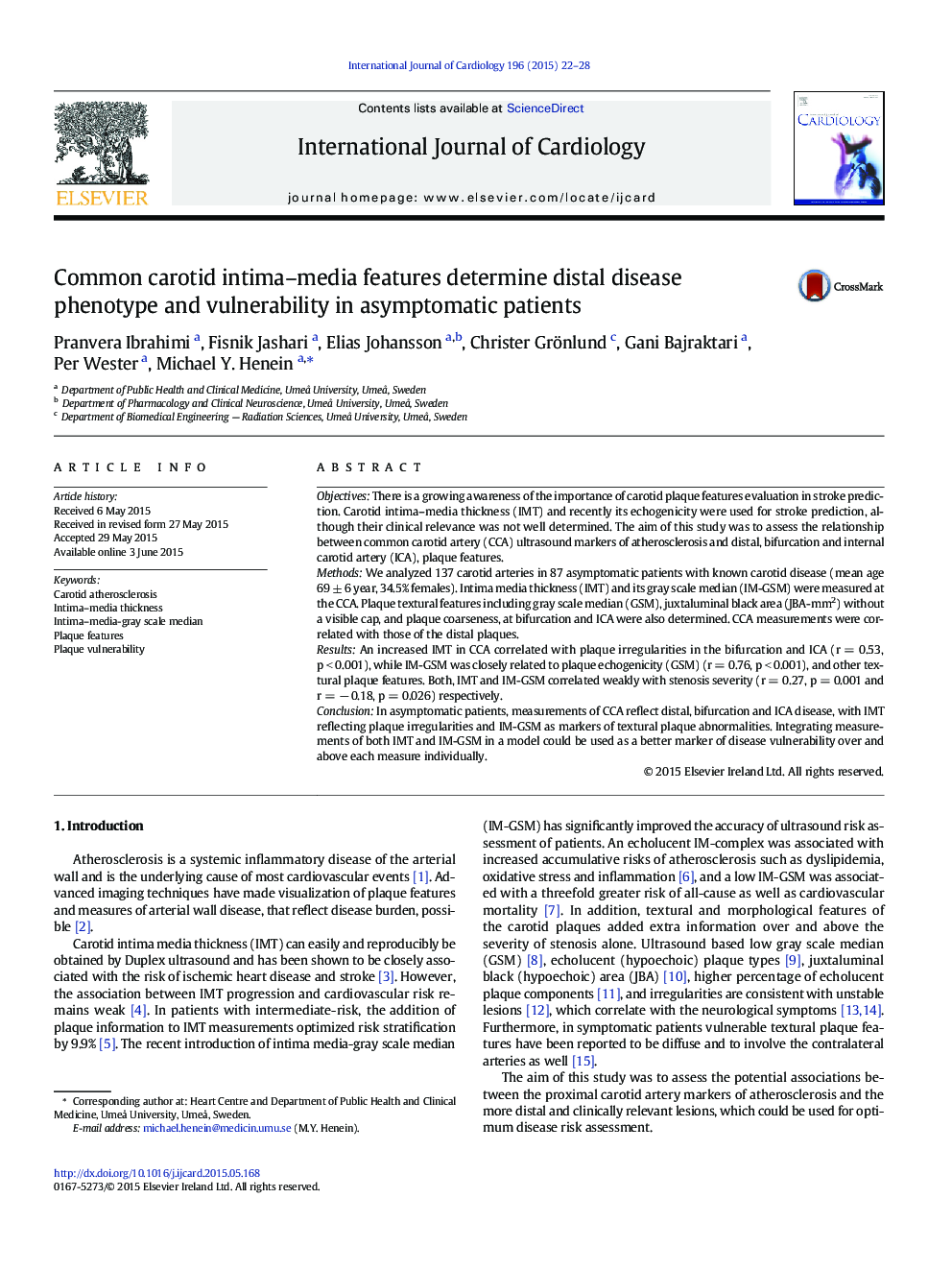 Common carotid intima-media features determine distal disease phenotype and vulnerability in asymptomatic patients