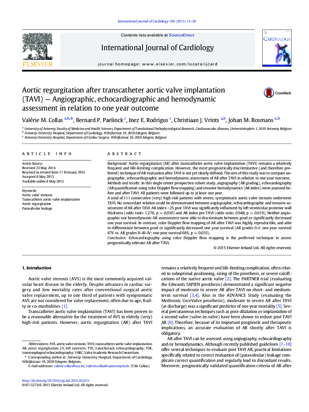 Aortic regurgitation after transcatheter aortic valve implantation (TAVI) - Angiographic, echocardiographic and hemodynamic assessment in relation to one year outcome