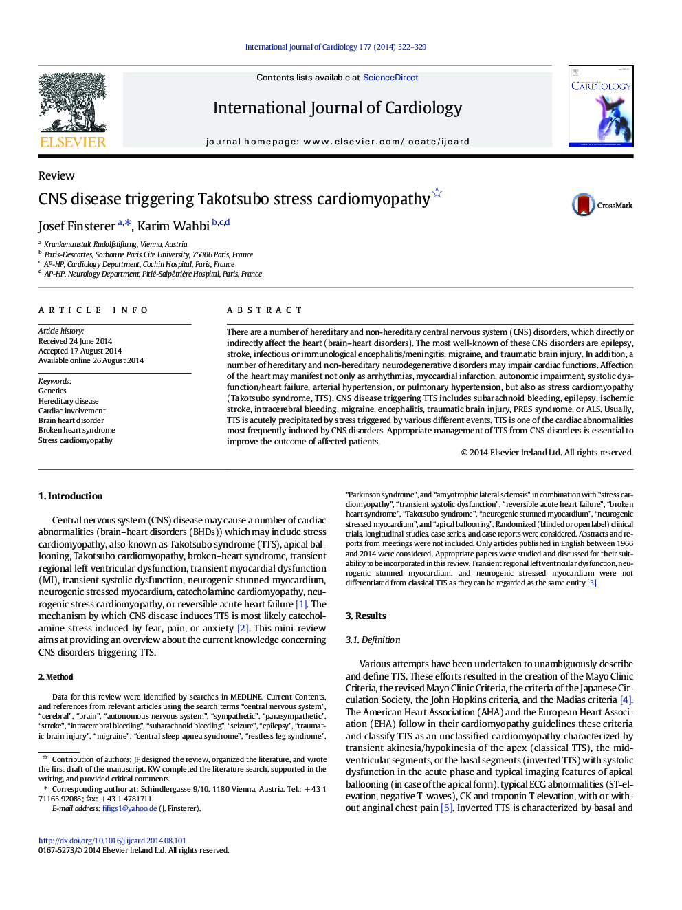 CNS disease triggering Takotsubo stress cardiomyopathy