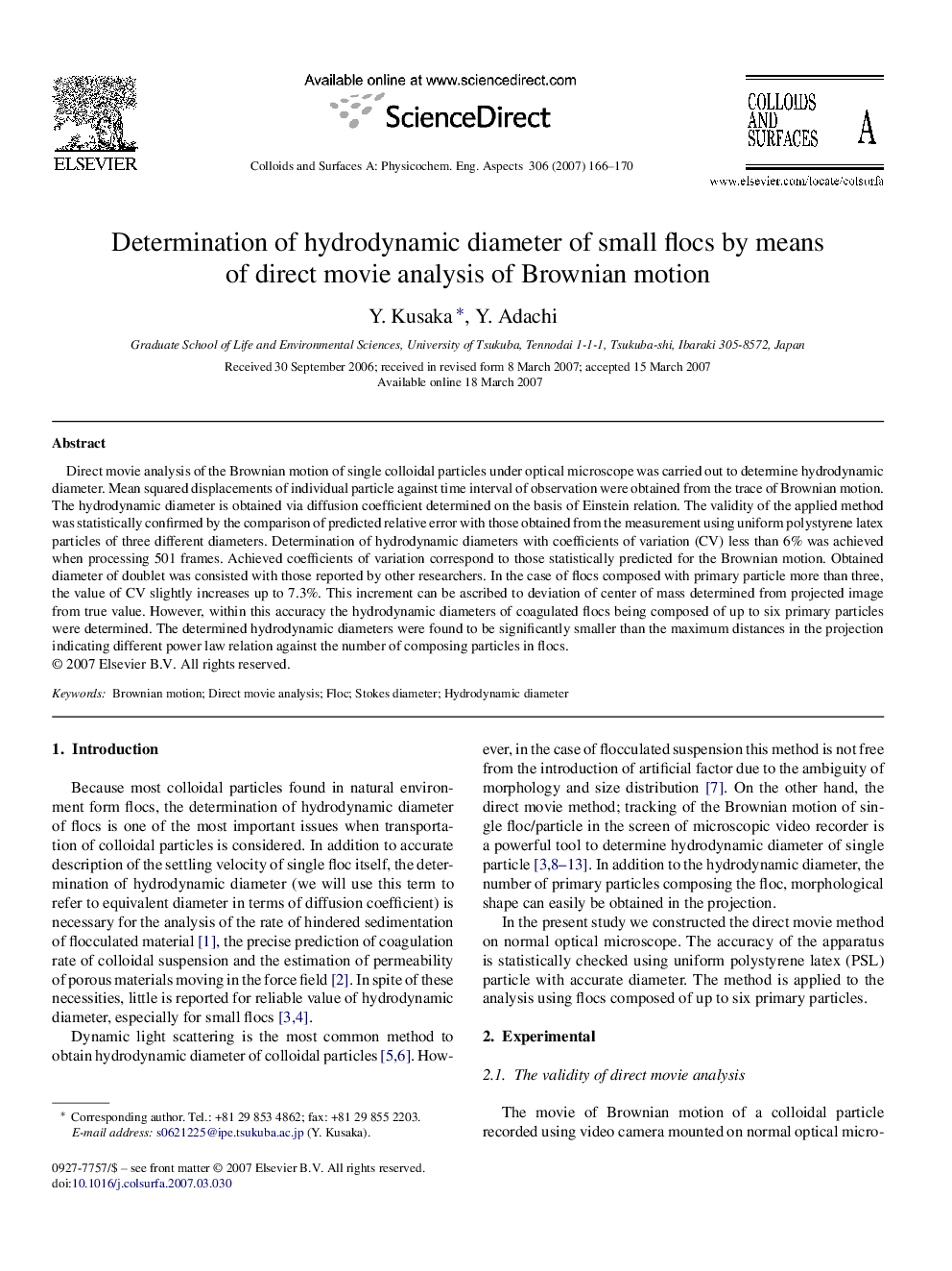 Determination of hydrodynamic diameter of small flocs by means of direct movie analysis of Brownian motion