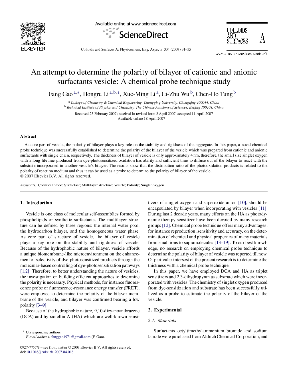 An attempt to determine the polarity of bilayer of cationic and anionic surfactants vesicle: A chemical probe technique study