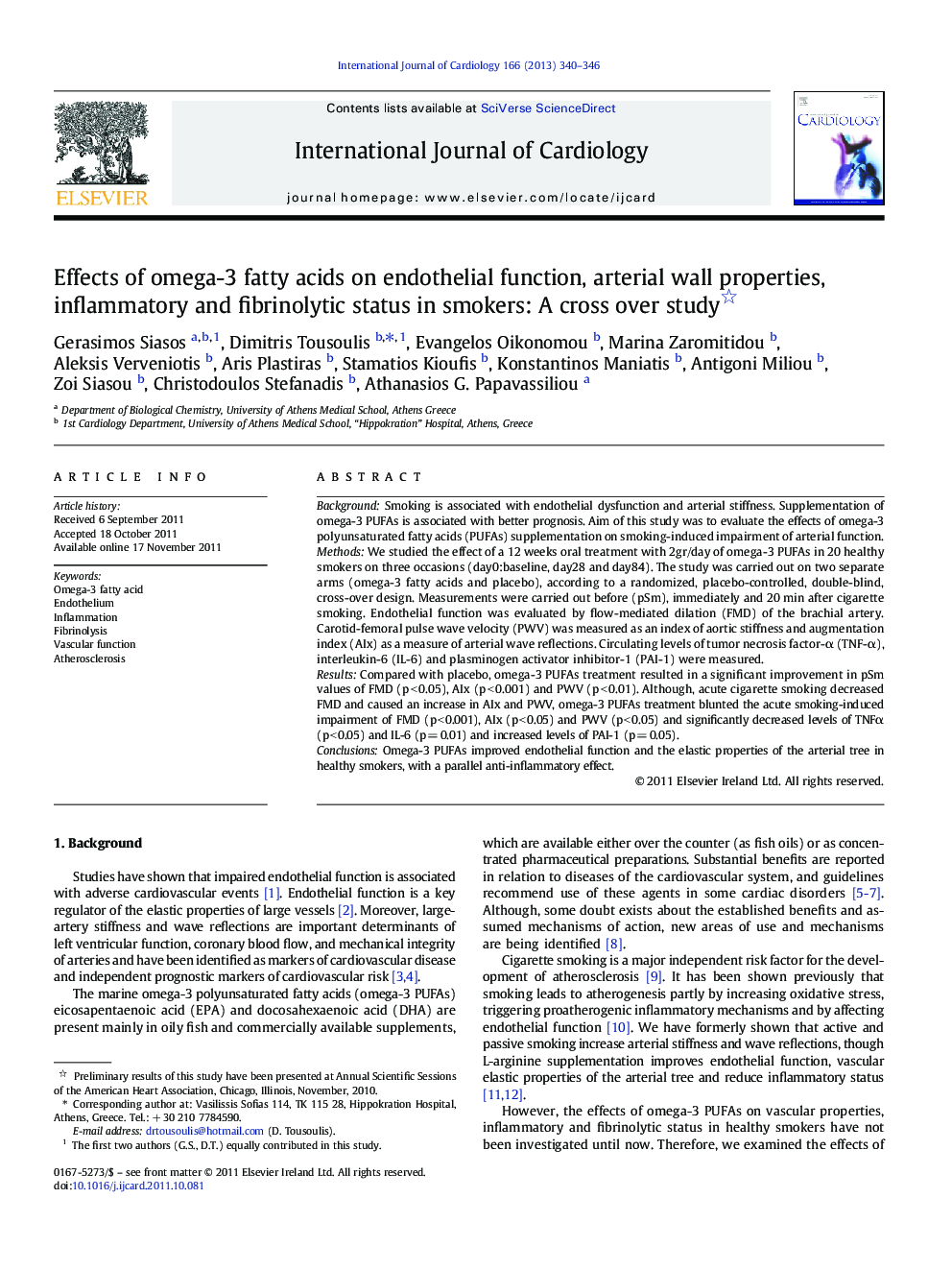 Effects of omega-3 fatty acids on endothelial function, arterial wall properties, inflammatory and fibrinolytic status in smokers: A cross over study