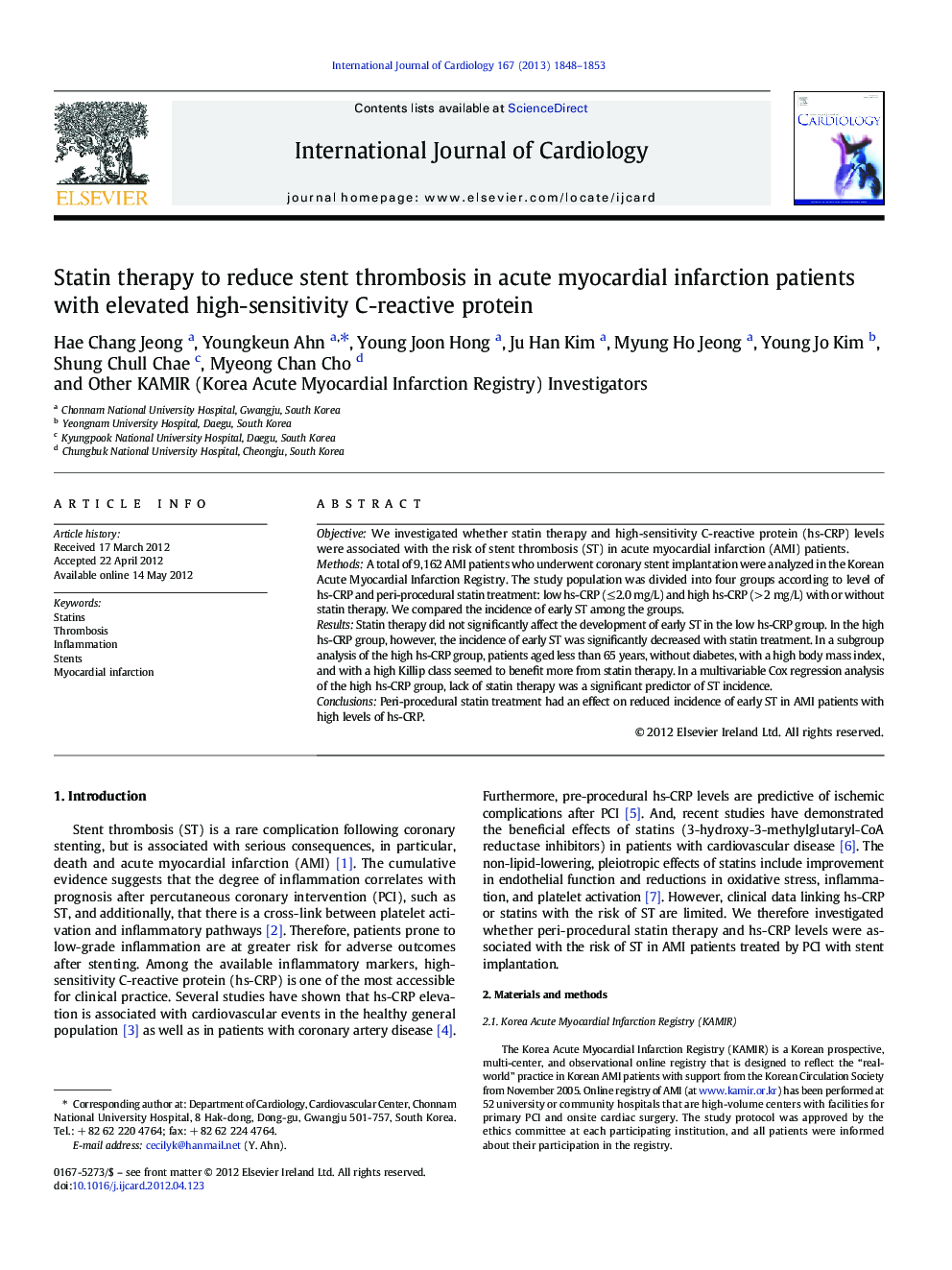 عکس صفحه اول مقاله: Statin therapy to reduce stent thrombosis in acute myocardial infarction patients with elevated high-sensitivity C-reactive protein Statin therapy to reduce stent thrombosis in acute myocardial infarction patients with elevated high-sensitivity C-reactive protein