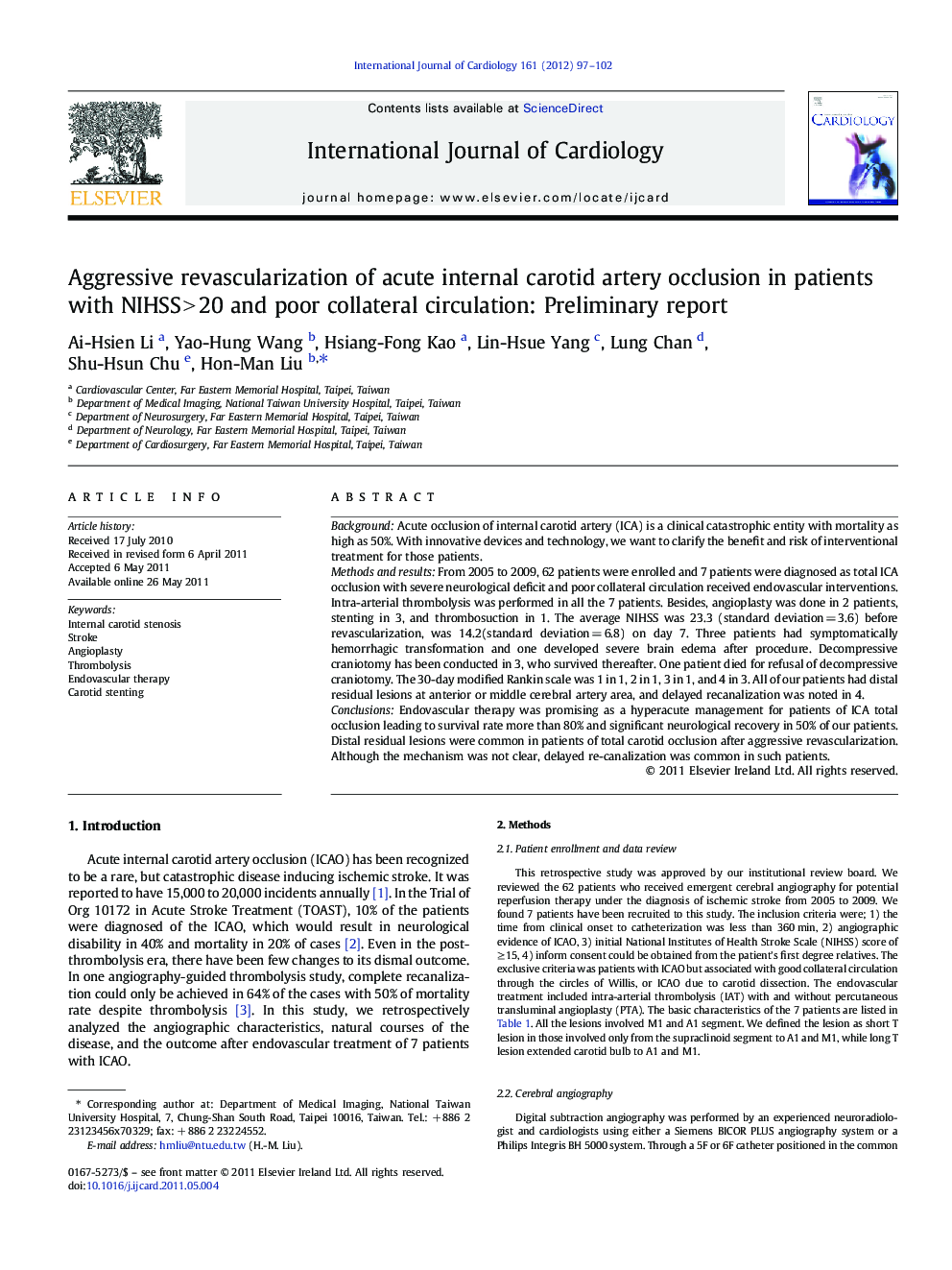 Aggressive revascularization of acute internal carotid artery occlusion in patients with NIHSS > 20 and poor collateral circulation: Preliminary report