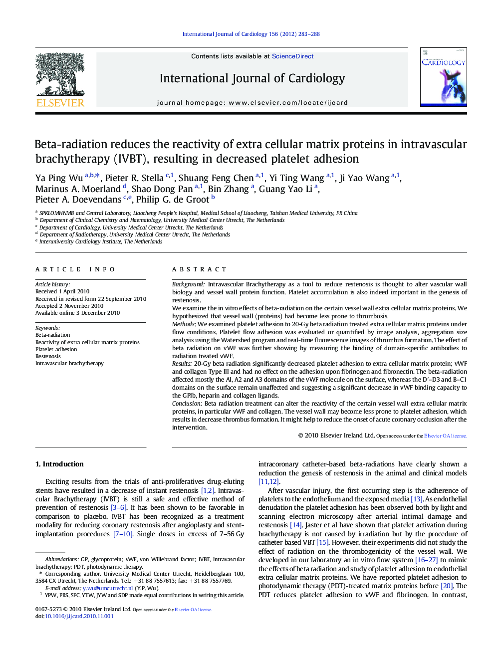 Beta-radiation reduces the reactivity of extra cellular matrix proteins in intravascular brachytherapy (IVBT), resulting in decreased platelet adhesion