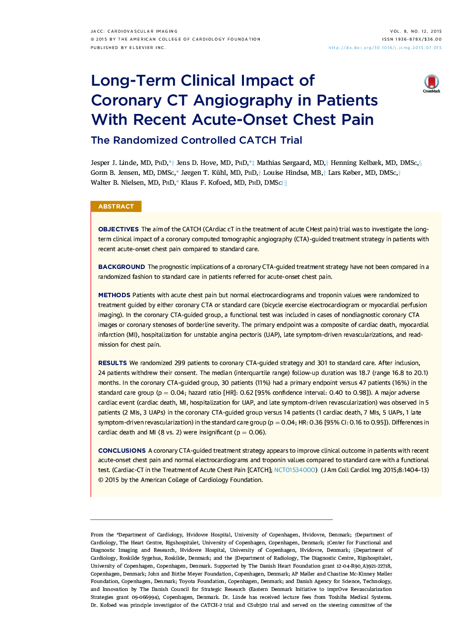 Long-Term Clinical Impact of CoronaryÂ CTÂ Angiography in Patients WithÂ RecentÂ Acute-Onset Chest Pain: The Randomized Controlled CATCH Trial