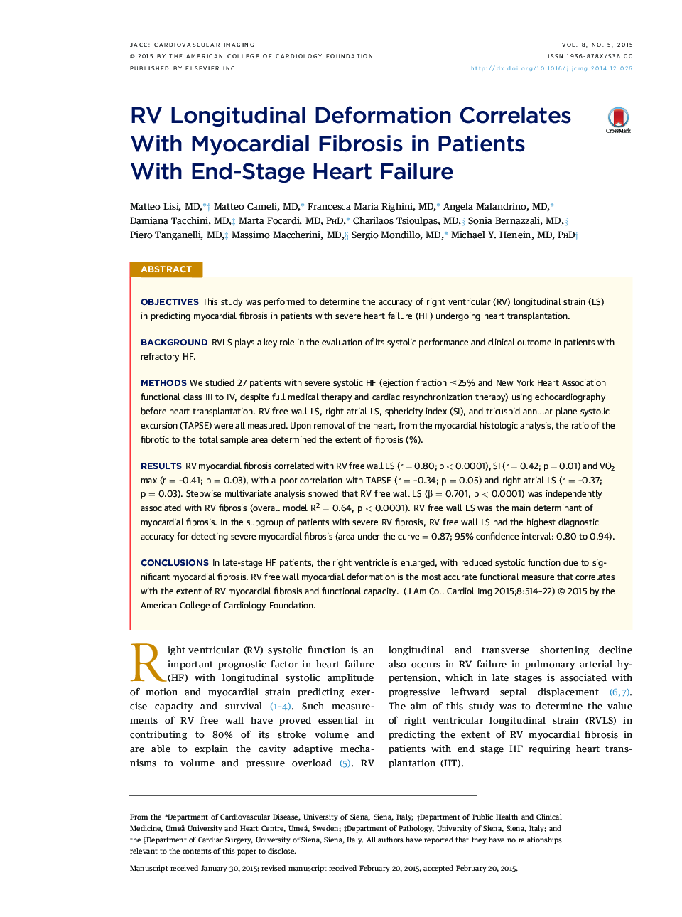 RV Longitudinal Deformation Correlates With Myocardial Fibrosis in Patients WithÂ End-Stage HeartÂ Failure