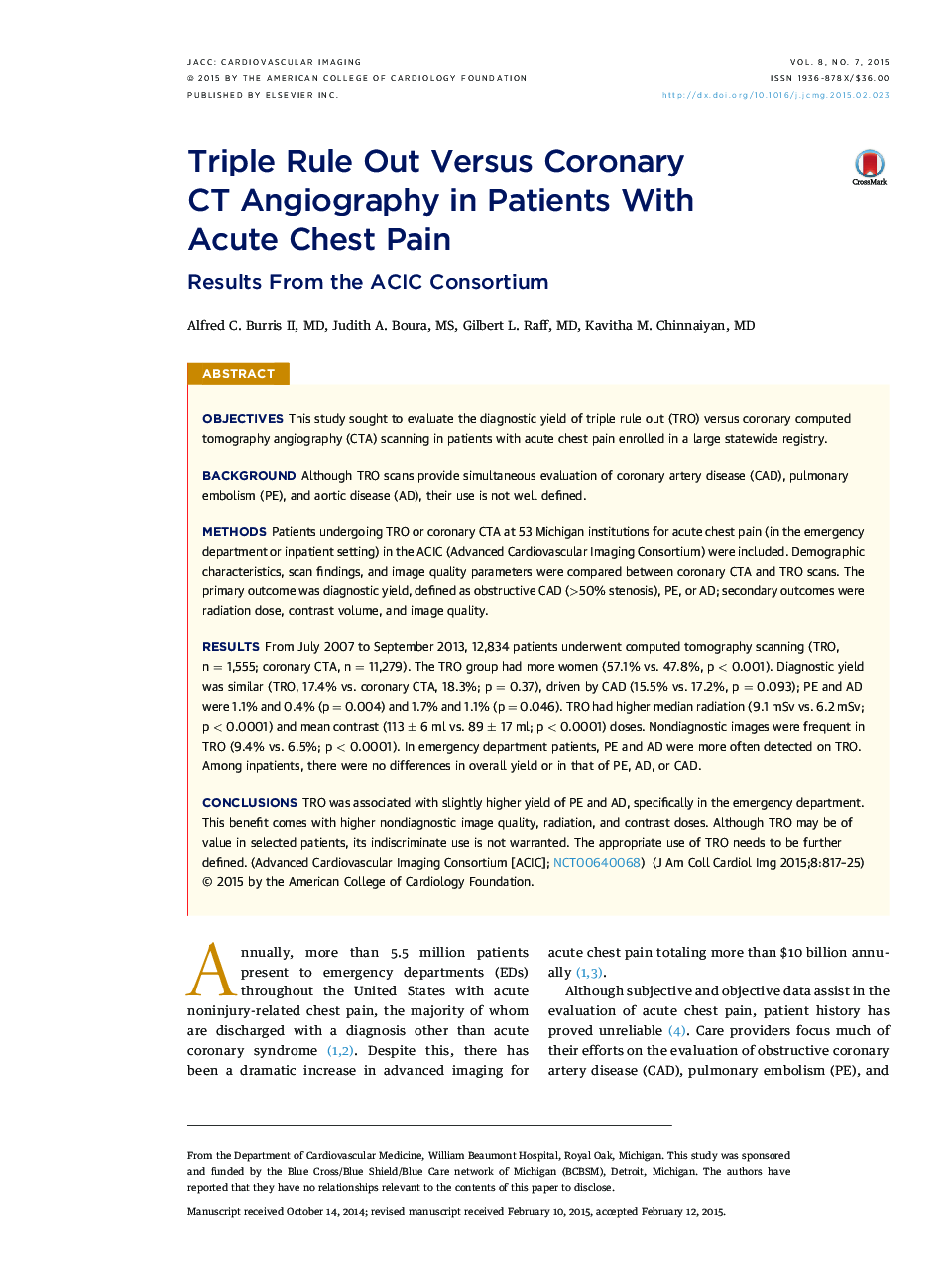 Triple Rule Out Versus Coronary CTÂ Angiography in Patients With AcuteÂ Chest Pain: Results From the ACIC Consortium