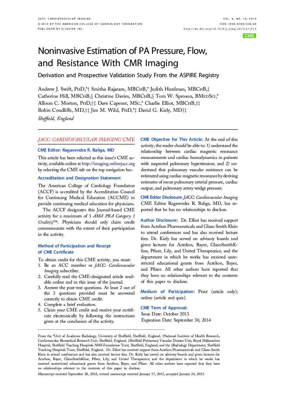 Noninvasive Estimation of PA Pressure, Flow, andÂ Resistance With CMR Imaging: Derivation and Prospective Validation Study From the ASPIRE Registry