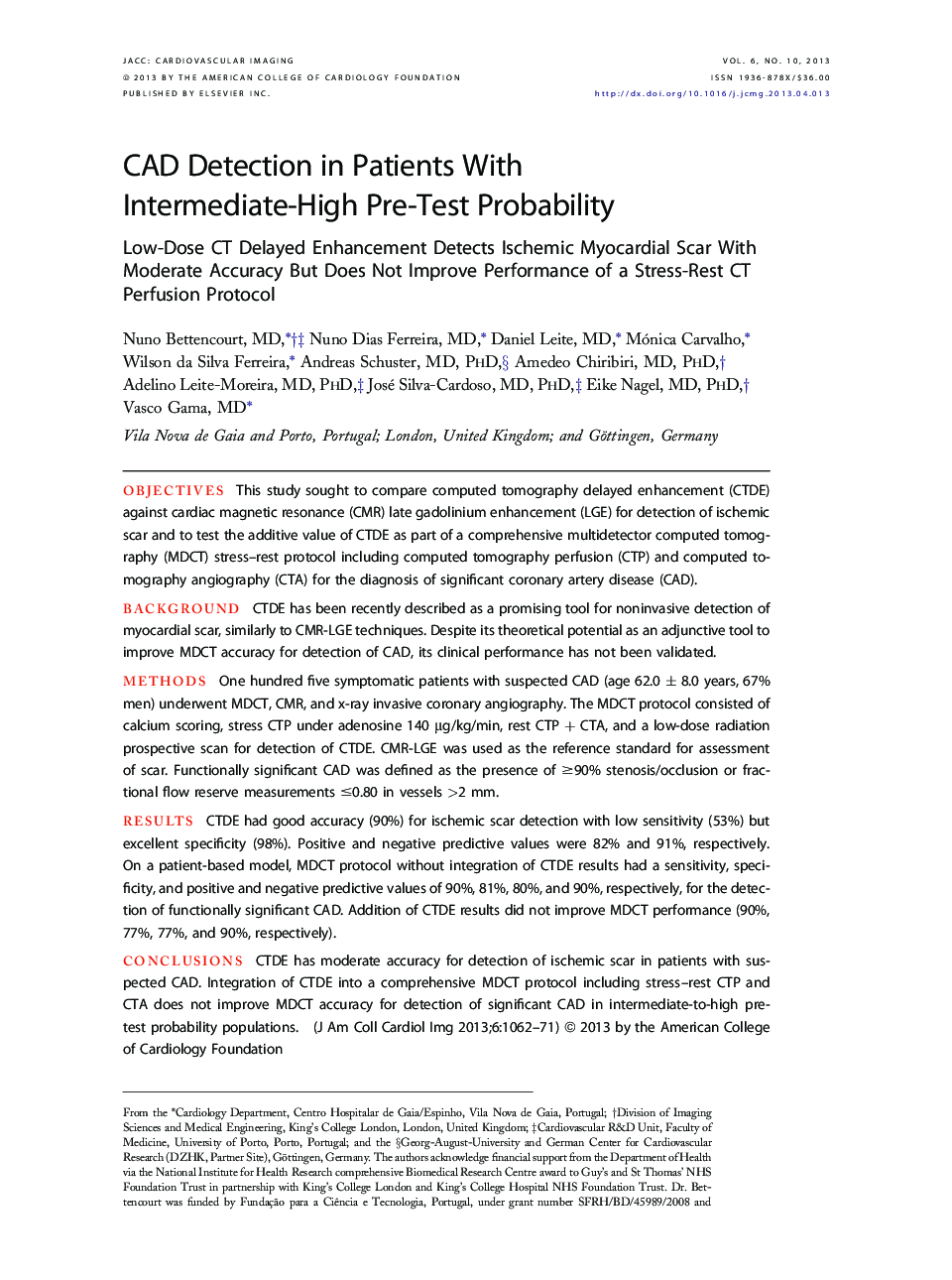 عکس صفحه اول مقاله: CAD Detection in Patients With Intermediate-High Pre-Test Probability: Low-Dose CT Delayed Enhancement Detects Ischemic Myocardial Scar With Moderate Accuracy But Does Not Improve Performance of a Stress-Rest CT Perfusion Protocol CAD Detection in Patients With Intermediate-High Pre-Test Probability: Low-Dose CT Delayed Enhancement Detects Ischemic Myocardial Scar With Moderate Accuracy But Does Not Improve Performance of a Stress-Rest CT Perfusion Protocol