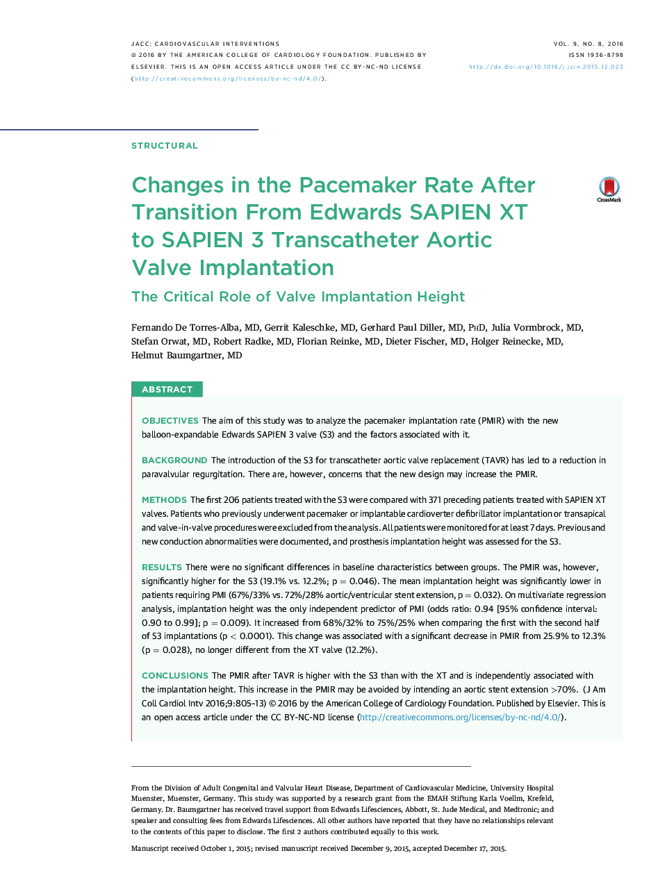 Changes in the Pacemaker Rate After Transition From Edwards SAPIEN XT toÂ SAPIEN 3 Transcatheter Aortic ValveÂ Implantation: The Critical Role of Valve Implantation Height