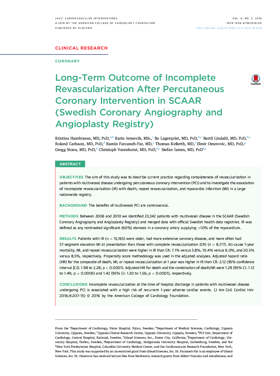 Long-Term Outcome of Incomplete Revascularization After Percutaneous Coronary Intervention in SCAAR (Swedish Coronary Angiography and Angioplasty Registry)
