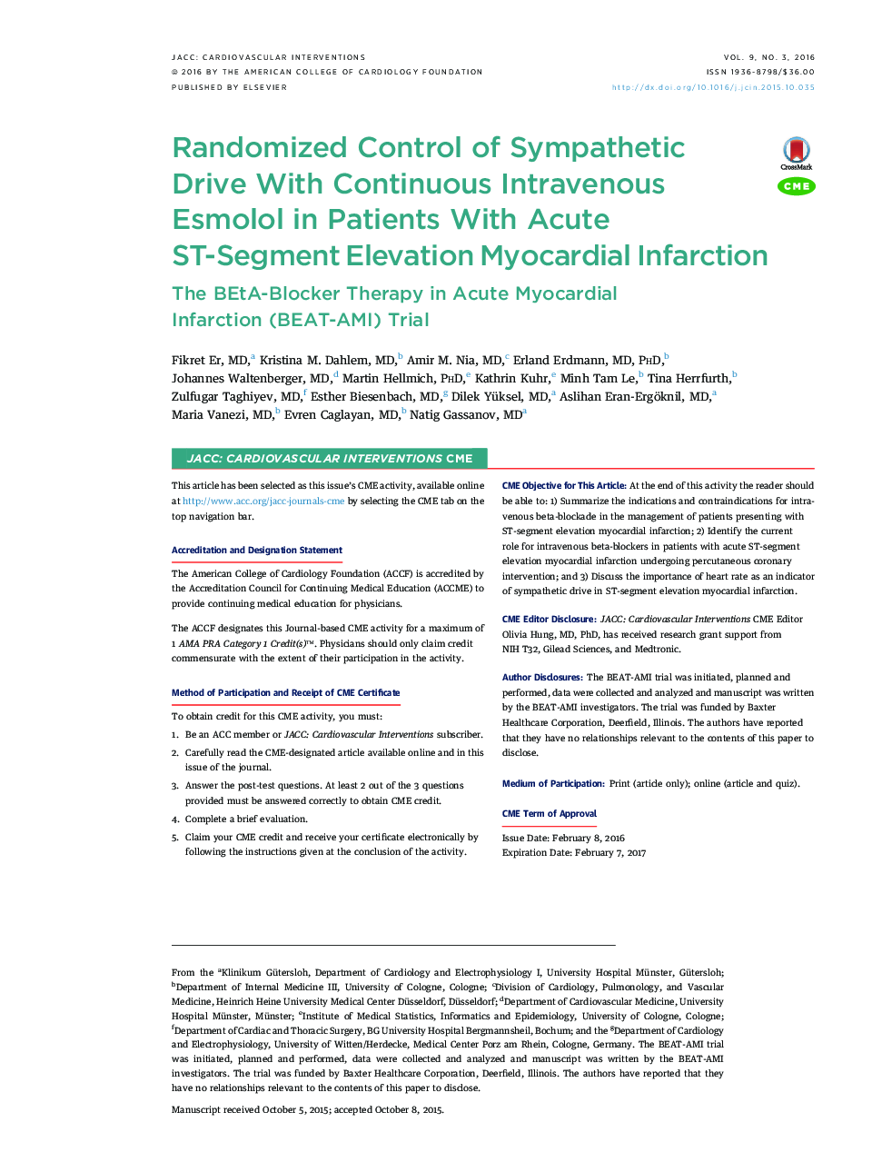 Randomized Control of Sympathetic Drive With Continuous Intravenous Esmolol in Patients With Acute ST-Segment Elevation Myocardial Infarction: The BEtA-Blocker Therapy in Acute Myocardial Infarction (BEAT-AMI) Trial