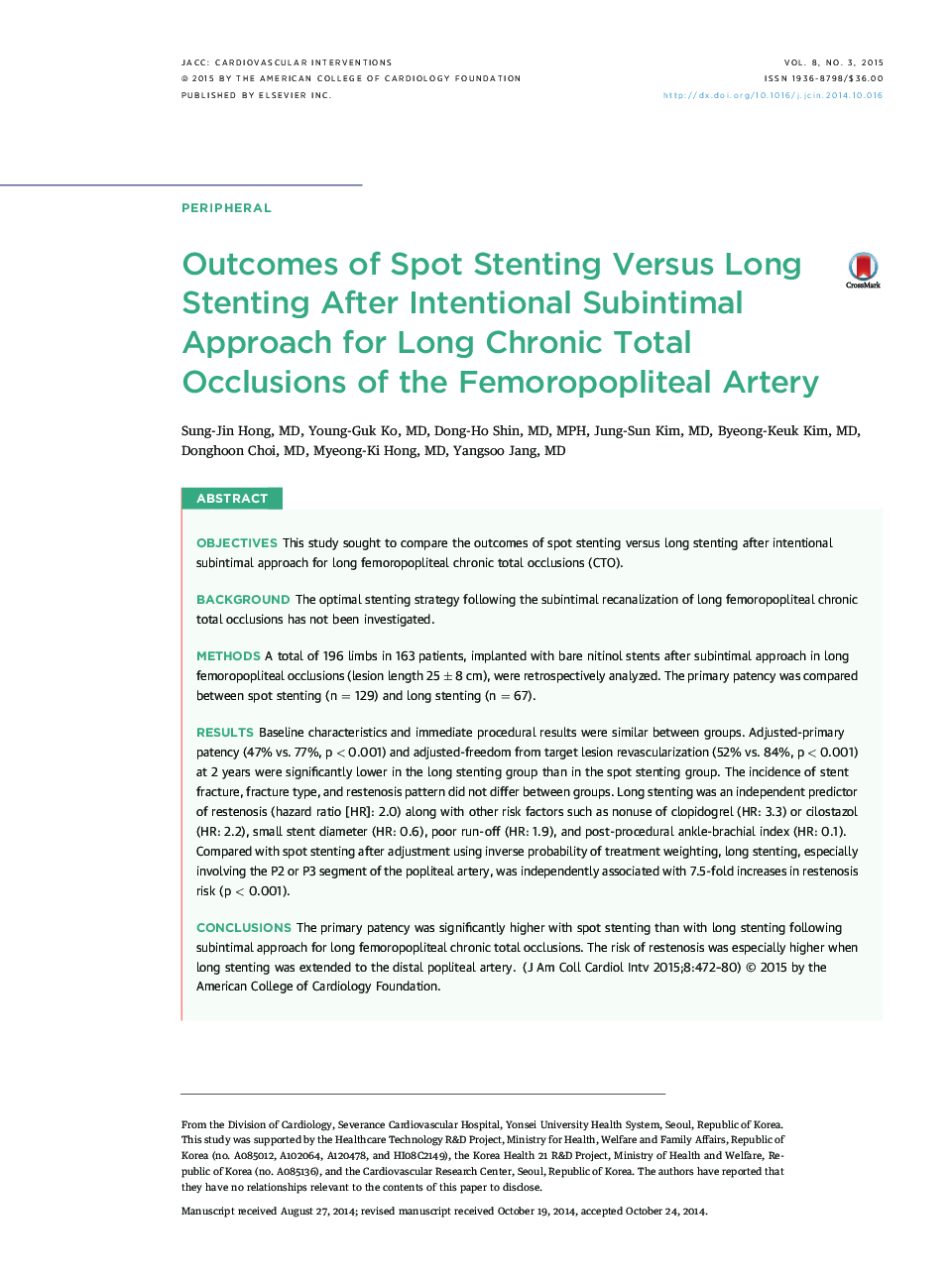 Outcomes of Spot Stenting Versus Long Stenting After Intentional Subintimal Approach for Long Chronic Total Occlusions of the Femoropopliteal Artery