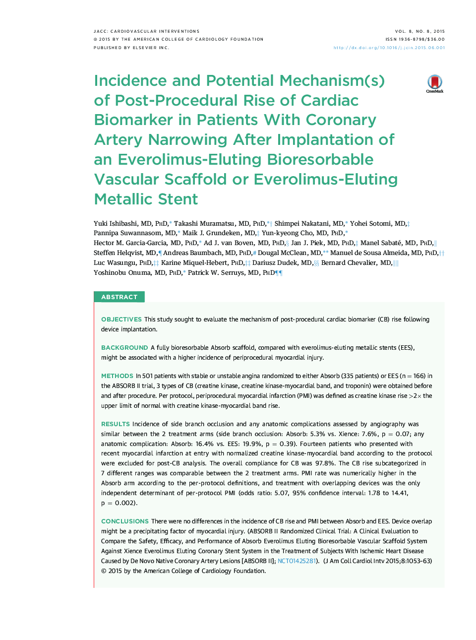 Incidence and Potential Mechanism(s) ofÂ Post-Procedural Rise of Cardiac BiomarkerÂ in Patients With Coronary ArteryÂ Narrowing After Implantation of anÂ Everolimus-Eluting Bioresorbable Vascular Scaffold or Everolimus-Eluting Metallic Stent