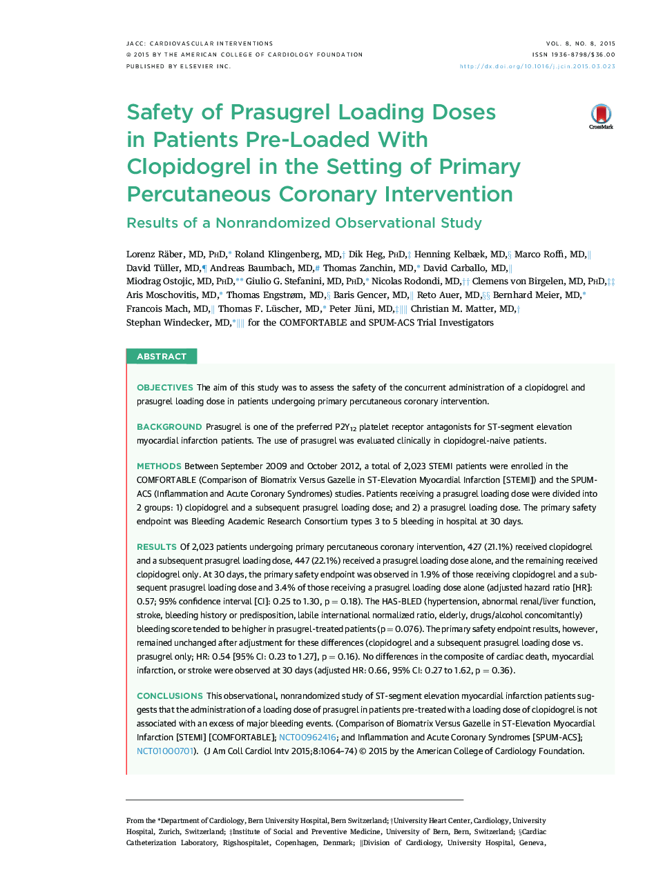 Safety of Prasugrel Loading Doses inÂ Patients Pre-Loaded With ClopidogrelÂ inÂ theÂ Setting of Primary Percutaneous Coronary Intervention: Results of a Nonrandomized Observational Study