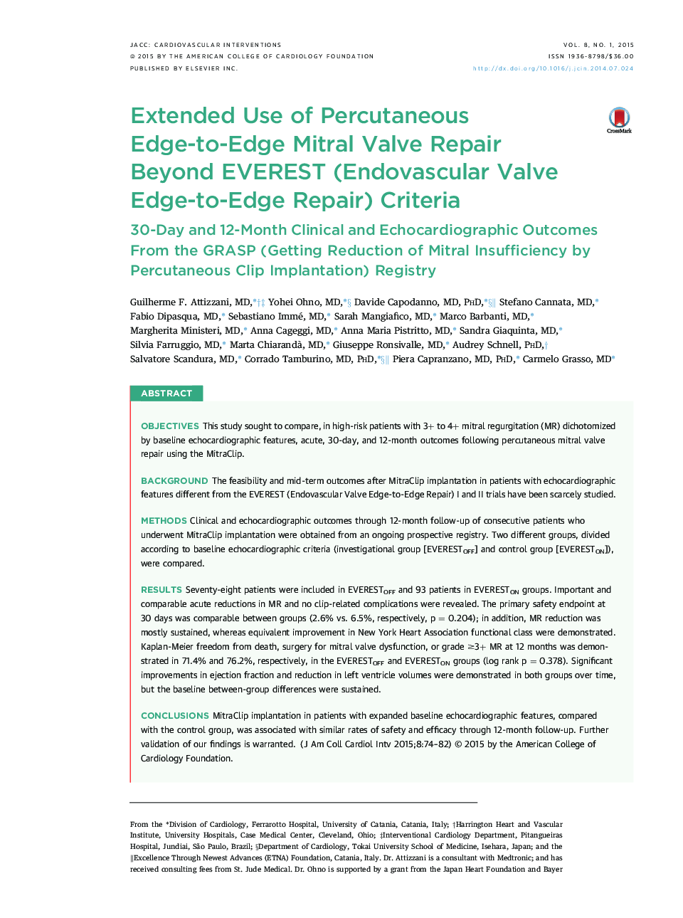 Extended Use of Percutaneous Edge-to-Edge Mitral Valve Repair BeyondÂ EVEREST (Endovascular Valve Edge-to-Edge Repair) Criteria: 30-Day and 12-Month Clinical and Echocardiographic Outcomes From the GRASP (Getting Reduction of Mitral Insufficiency by Percu