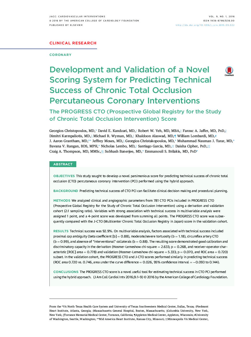 Development and Validation of a Novel Scoring System for Predicting Technical Success of Chronic Total Occlusion Percutaneous Coronary Interventions: The PROGRESS CTO (Prospective Global Registry for the Study of Chronic Total Occlusion Intervention) Scor