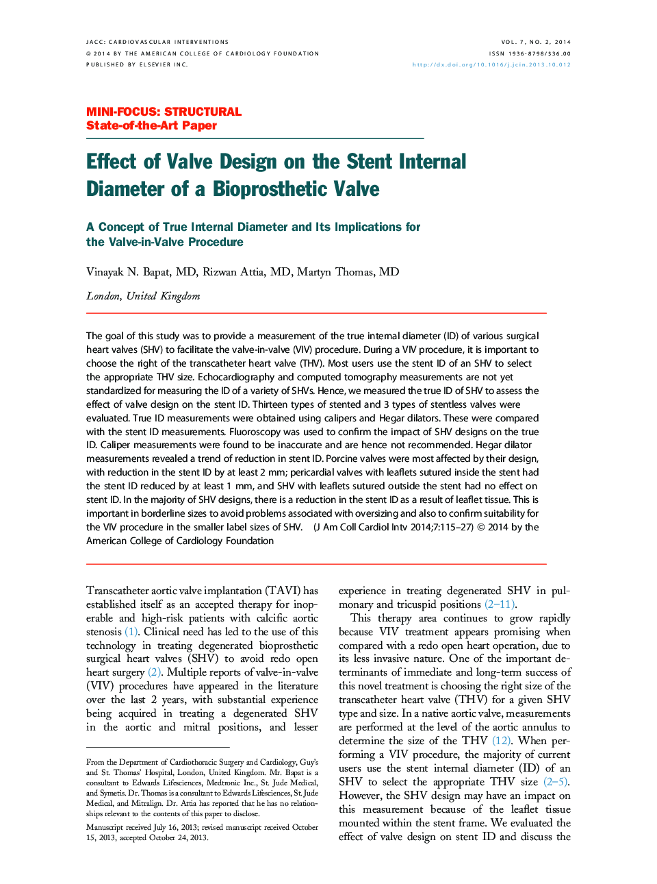 Effect of Valve Design on the Stent Internal Diameter of a Bioprosthetic Valve: A Concept of True Internal Diameter and Its Implications for the Valve-in-Valve Procedure