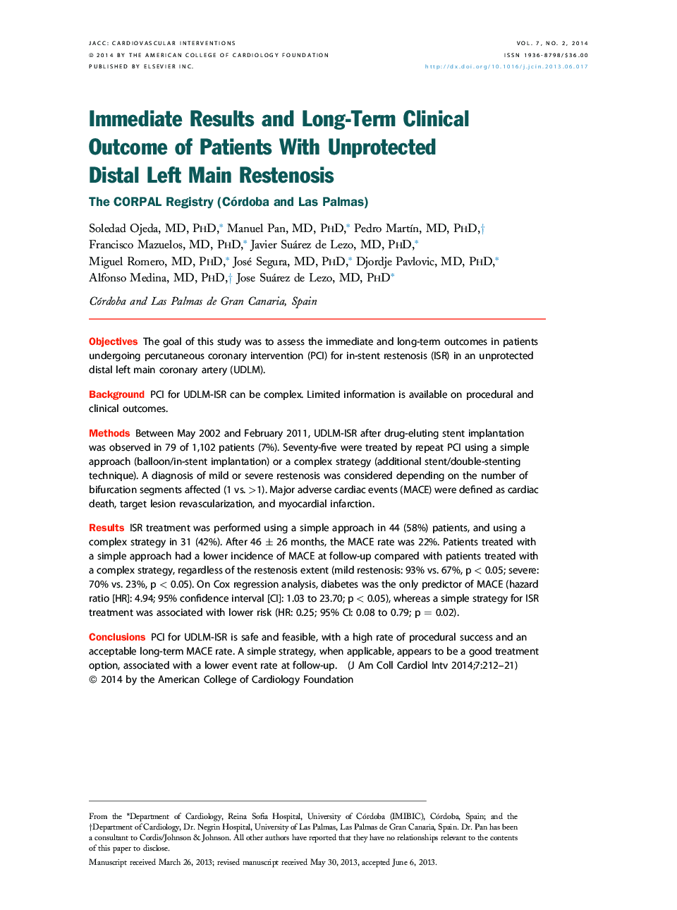 Immediate Results and Long-Term Clinical Outcome of Patients With Unprotected Distal Left Main Restenosis: The CORPAL Registry (Córdoba and Las Palmas)