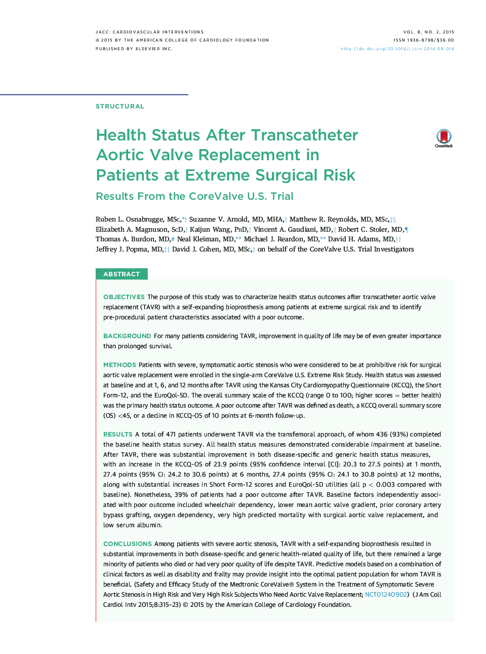 Health Status After Transcatheter AorticÂ Valve Replacement in PatientsÂ atÂ Extreme Surgical Risk: Results From the CoreValve U.S. Trial