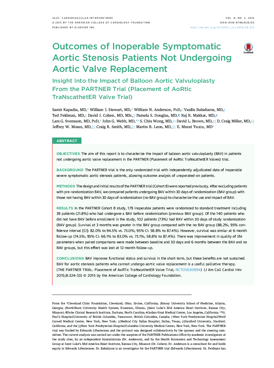 Outcomes of Inoperable Symptomatic Aortic Stenosis Patients Not Undergoing Aortic Valve Replacement: Insight Into the Impact of Balloon Aortic Valvuloplasty FromÂ theÂ PARTNERÂ Trial (Placement of AoRtic TraNscathetERÂ ValveÂ Trial)