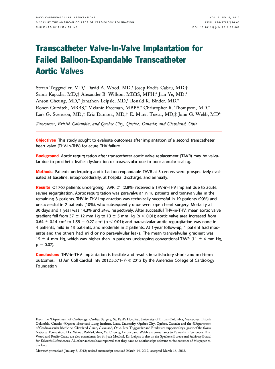 Transcatheter Valve-In-Valve Implantation for Failed Balloon-Expandable Transcatheter Aortic Valves