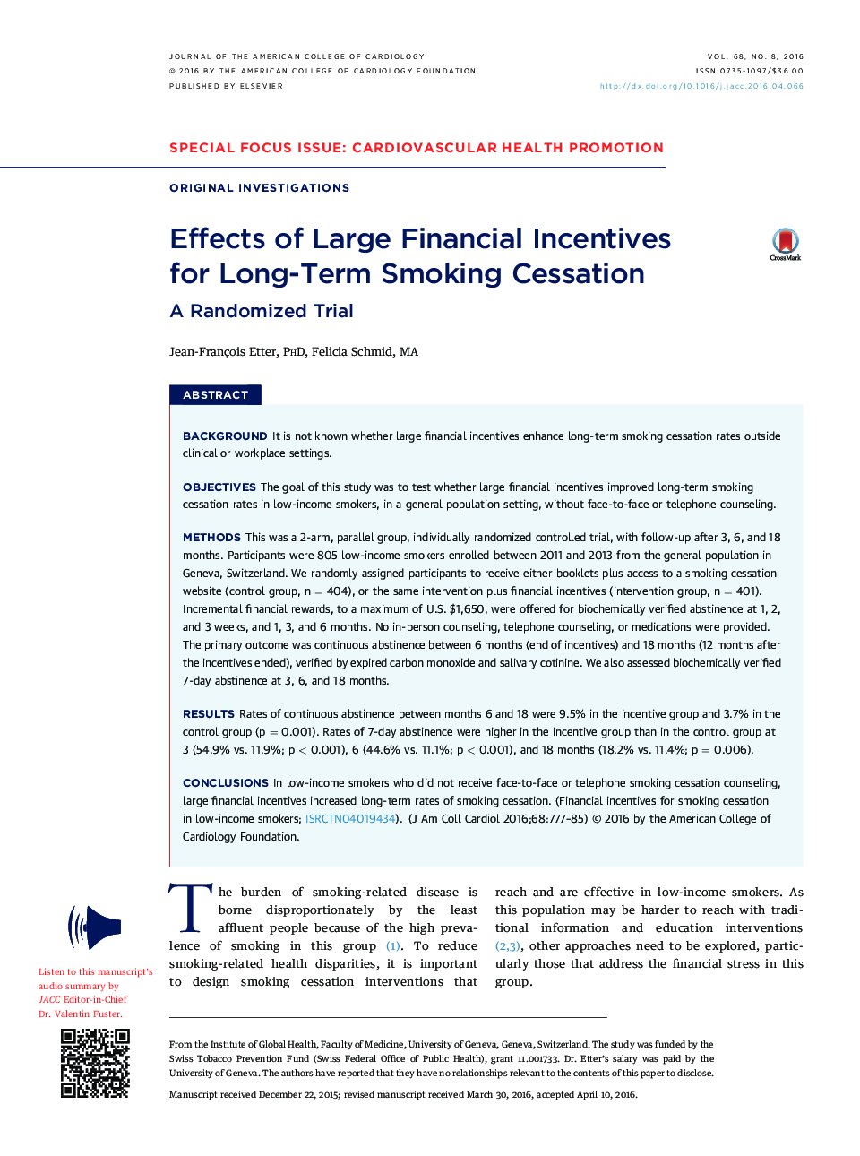 Effects of Large Financial Incentives forÂ Long-Term Smoking Cessation: AÂ Randomized Trial