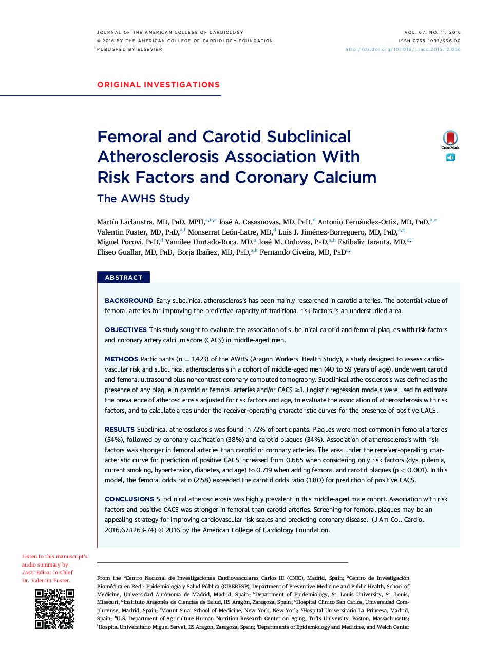 Femoral and Carotid Subclinical Atherosclerosis Association With RiskÂ Factors and Coronary Calcium: The AWHS Study