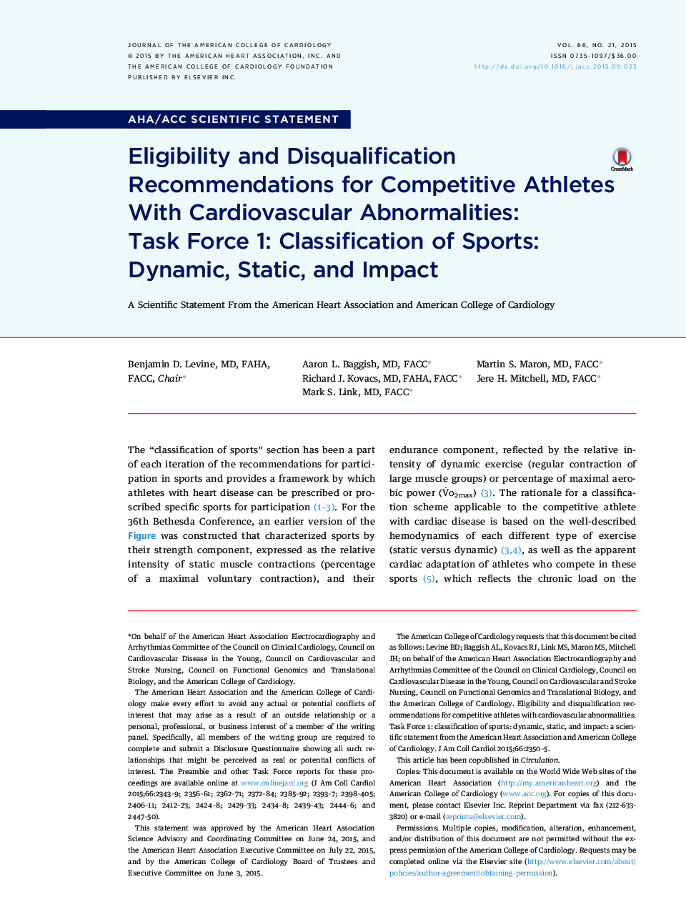 Eligibility and Disqualification Recommendations for Competitive Athletes With Cardiovascular Abnormalities: Task Force 1: Classification of Sports: Dynamic, Static, and Impact