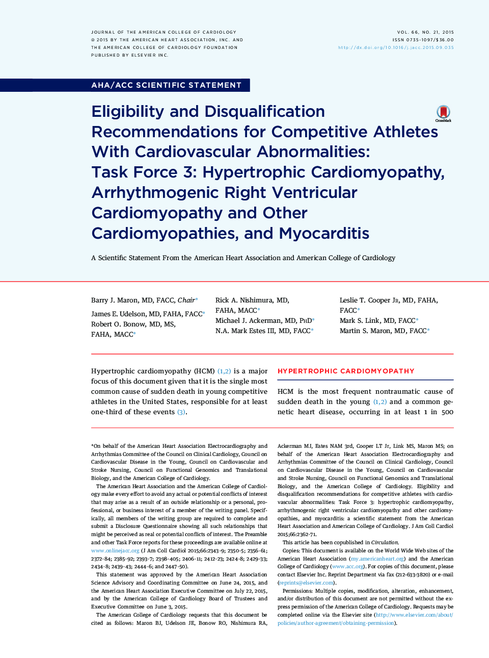 Eligibility and Disqualification Recommendations for Competitive Athletes With Cardiovascular Abnormalities: TaskÂ Force 3: Hypertrophic Cardiomyopathy, Arrhythmogenic Right Ventricular Cardiomyopathy and Other Cardiomyopathies, and Myocarditis