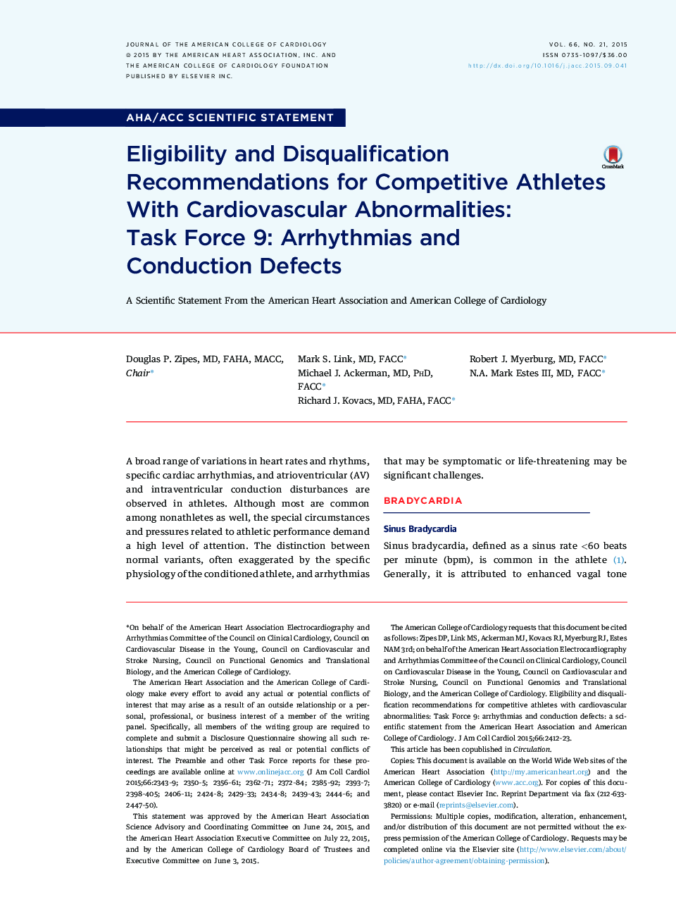 Eligibility and Disqualification Recommendations for Competitive Athletes With Cardiovascular Abnormalities: Task Force 9: Arrhythmias and Conduction Defects