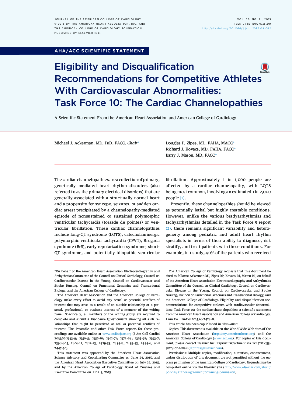 Eligibility and Disqualification Recommendations for Competitive Athletes With Cardiovascular Abnormalities: Task Force 10: TheÂ Cardiac Channelopathies