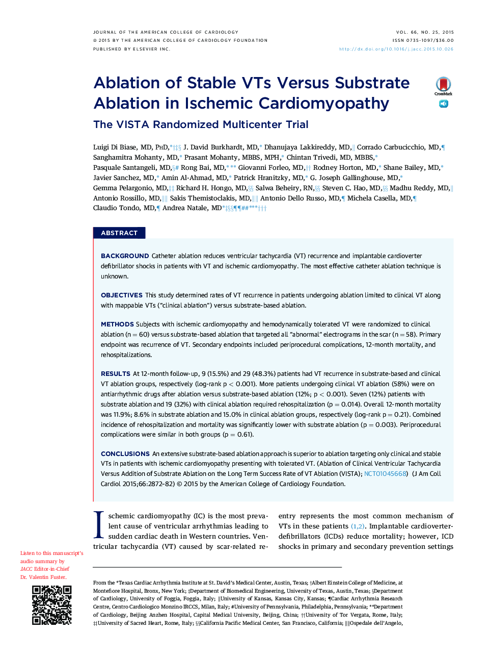 Ablation of Stable VTs Versus Substrate Ablation inÂ Ischemic Cardiomyopathy: The VISTA Randomized Multicenter Trial