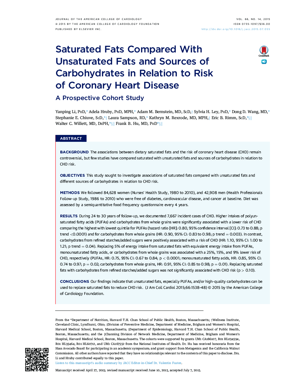 Saturated Fats Compared With Unsaturated Fats and Sources of Carbohydrates in Relation to Risk ofÂ Coronary Heart Disease: A Prospective Cohort Study