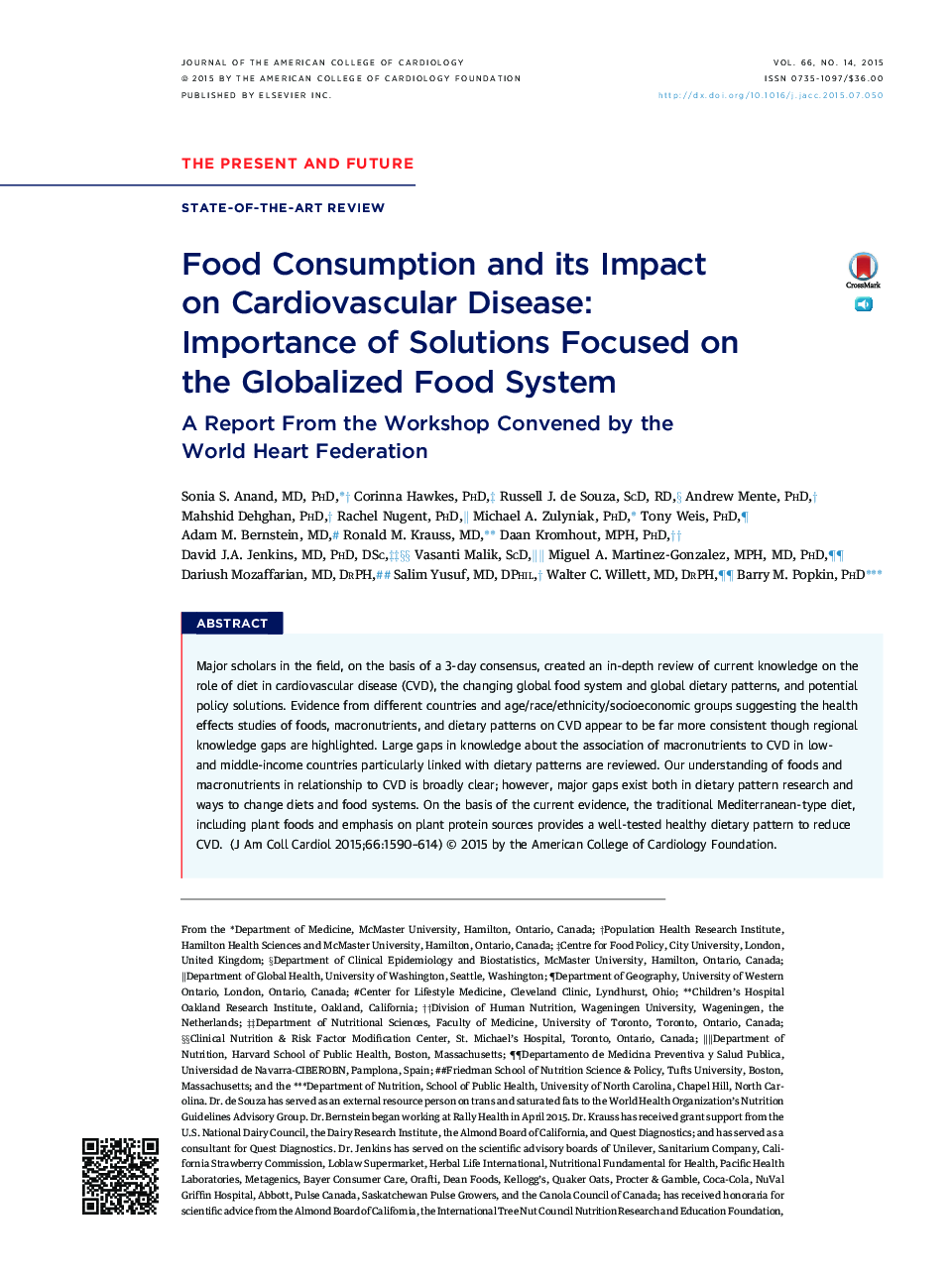 Food Consumption and its Impact on Cardiovascular Disease: Importance of Solutions Focused on the Globalized FoodÂ System: A Report From the Workshop Convened by the WorldÂ HeartÂ Federation