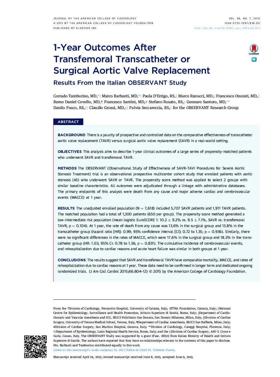 1-Year Outcomes After TransfemoralÂ Transcatheter or SurgicalÂ Aortic Valve Replacement: Results From the Italian OBSERVANT Study