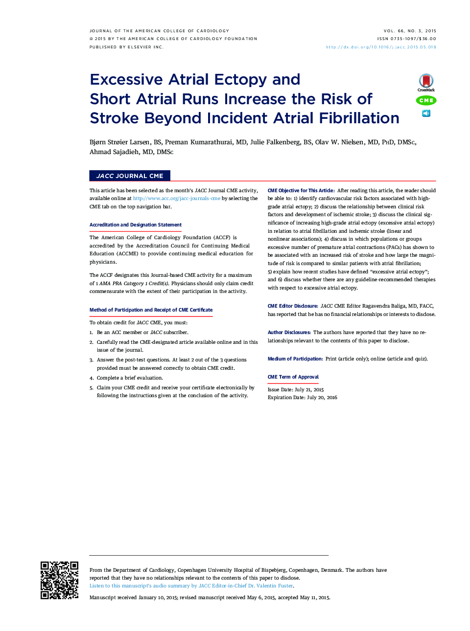 Excessive Atrial Ectopy and Short Atrial RunsÂ Increase the Risk of StrokeÂ Beyond IncidentÂ Atrial Fibrillation