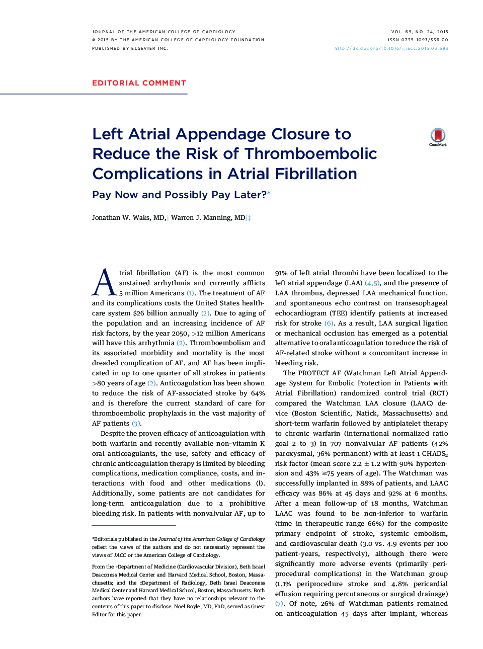 Left Atrial Appendage Closure to Reduce the Risk of Thromboembolic Complications in Atrial Fibrillation