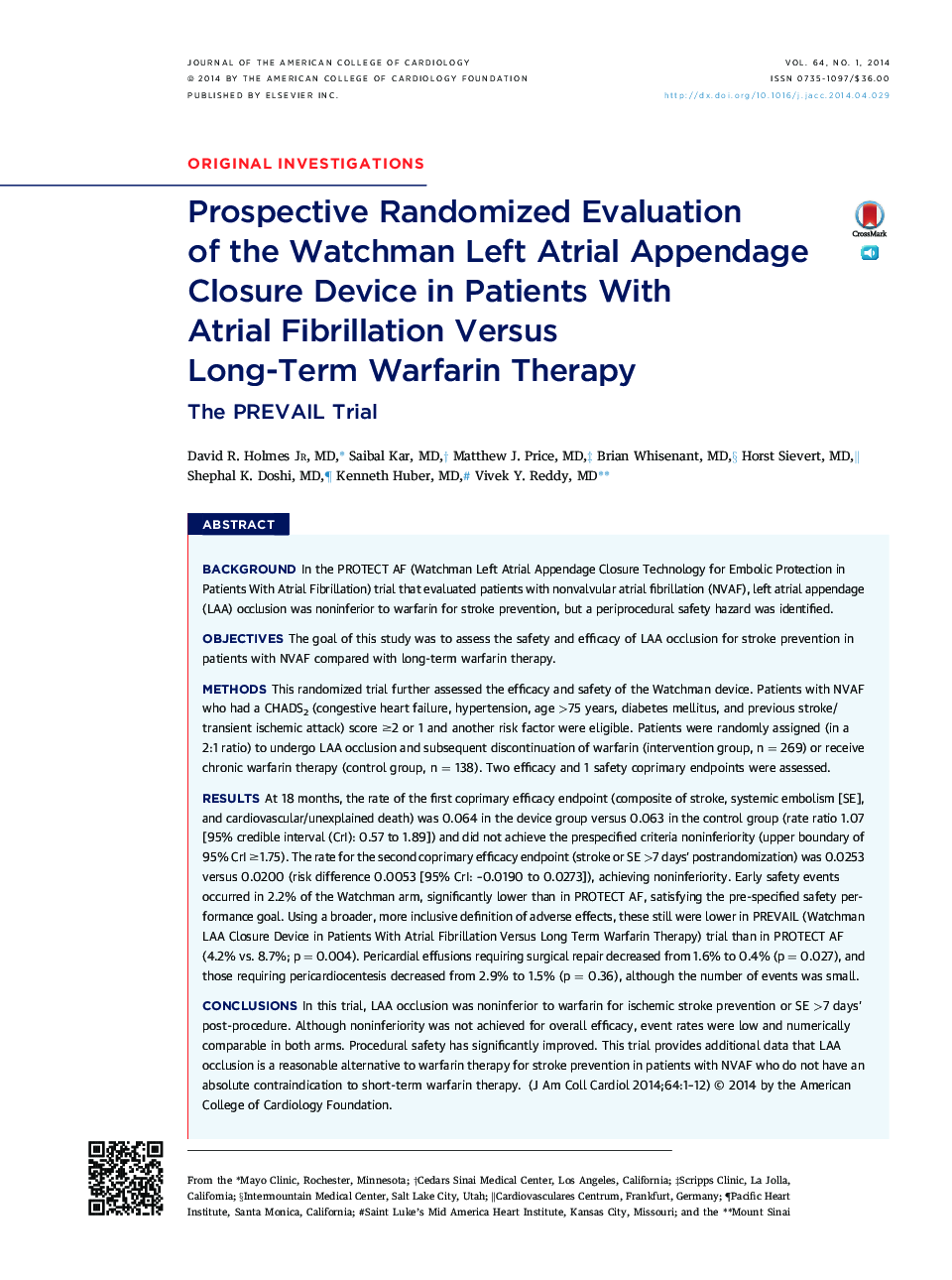 Prospective Randomized Evaluation of the Watchman Left Atrial Appendage Closure Device in Patients With Atrial Fibrillation Versus Long-Term Warfarin Therapy: The PREVAIL Trial