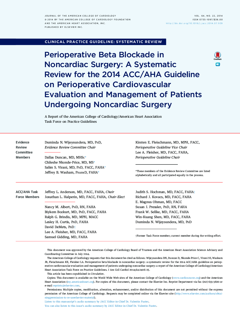 Perioperative Beta Blockade in Noncardiac Surgery: A Systematic Review for the 2014 ACC/AHA Guideline on Perioperative Cardiovascular Evaluation and Management of Patients UndergoingÂ Noncardiac Surgery: A Report of the American College of Cardiology/Amer