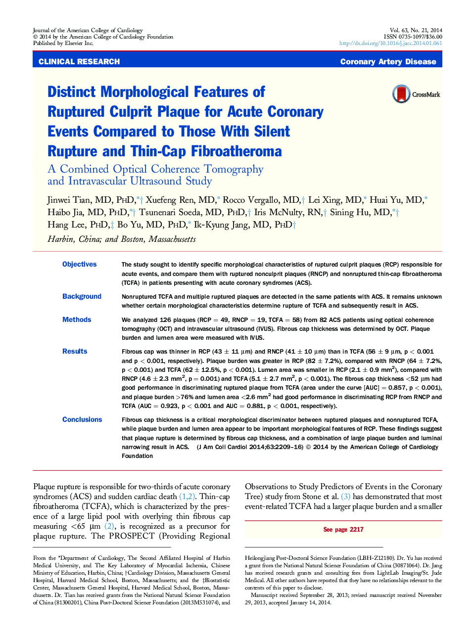 Distinct Morphological Features of RupturedÂ Culprit Plaque for Acute Coronary Events Compared to Those With Silent RuptureÂ and Thin-Cap Fibroatheroma: A Combined Optical Coherence Tomography and Intravascular Ultrasound Study