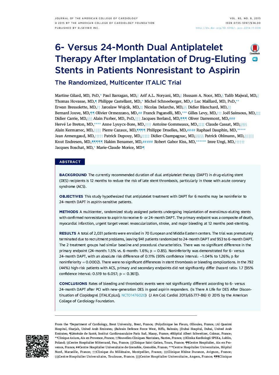 6- Versus 24-Month Dual Antiplatelet Therapy After Implantation of Drug-Eluting Stents in Patients Nonresistant to Aspirin: The Randomized, Multicenter ITALIC Trial