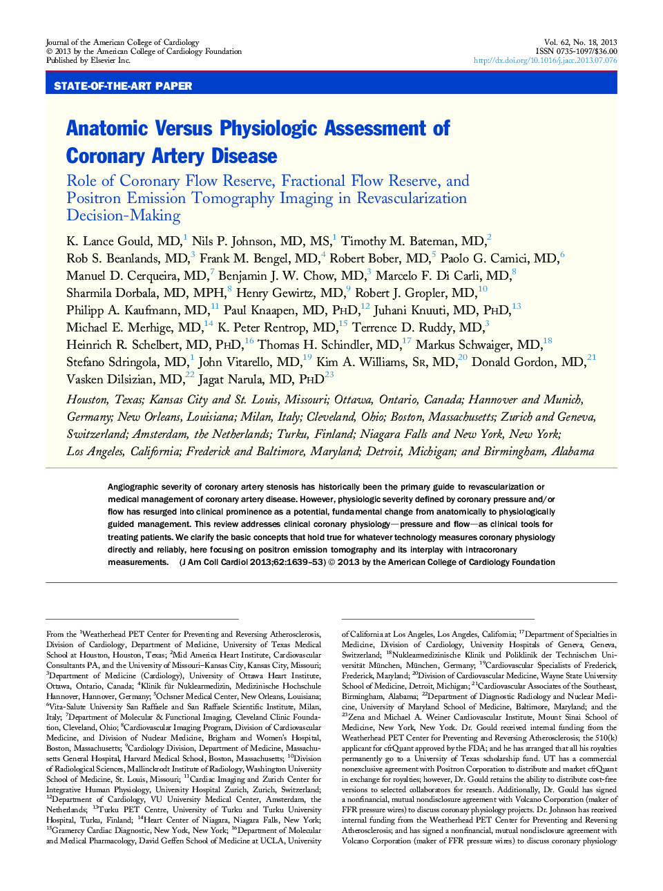 Anatomic Versus Physiologic Assessment of Coronary Artery Disease: Role of Coronary Flow Reserve, Fractional Flow Reserve, and Positron Emission Tomography Imaging in Revascularization Decision-Making