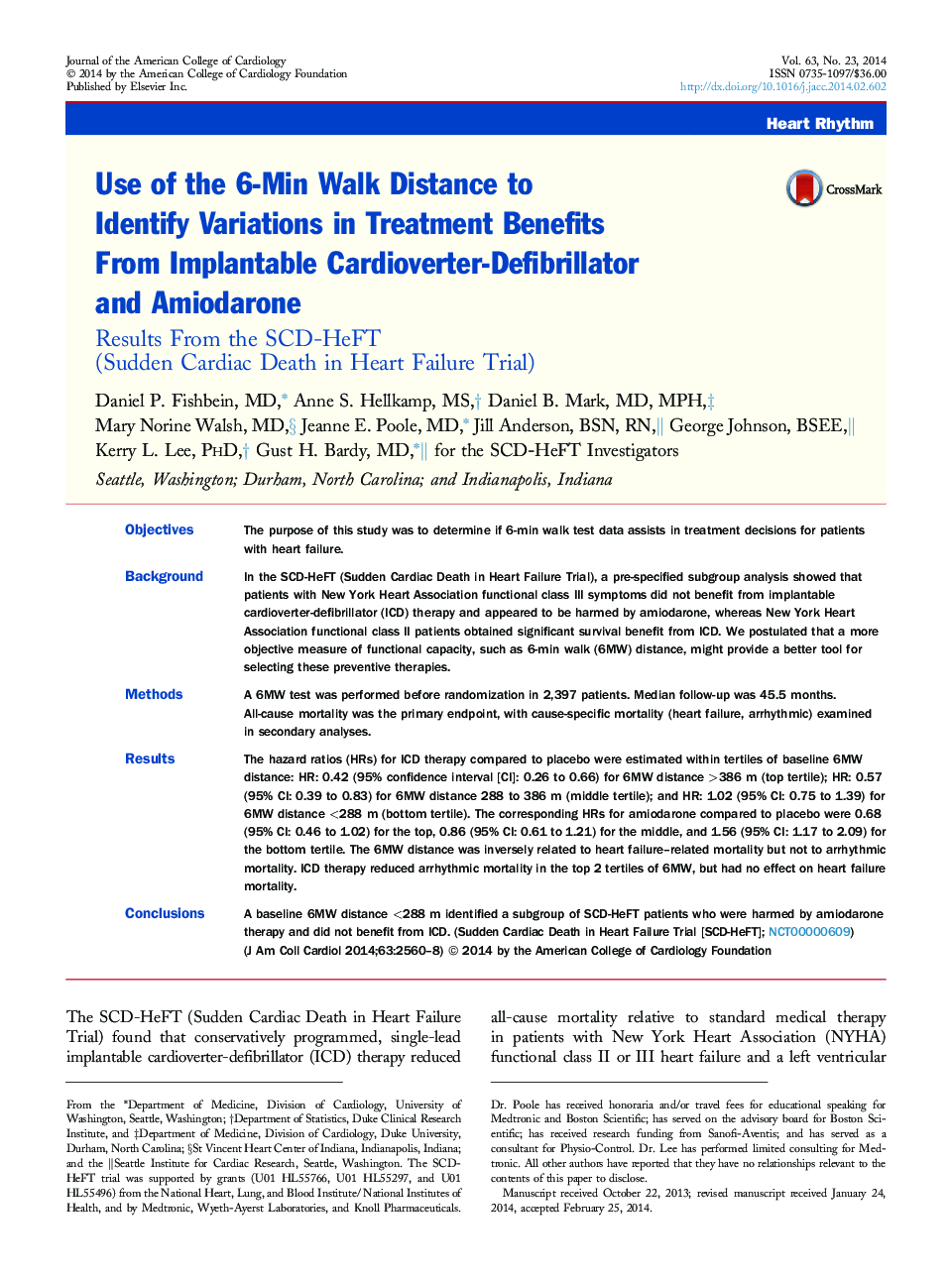 Use of the 6-Min Walk Distance to IdentifyÂ Variations in Treatment Benefits FromÂ Implantable Cardioverter-Defibrillator andÂ Amiodarone: Results From the SCD-HeFT (Sudden Cardiac Death inÂ HeartÂ Failure Trial)