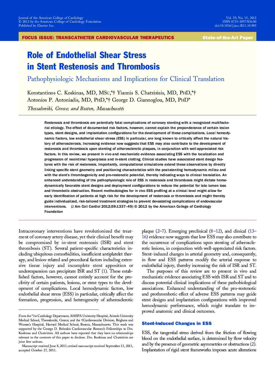 Role of Endothelial Shear Stress in Stent Restenosis and Thrombosis: Pathophysiologic Mechanisms and Implications for Clinical Translation